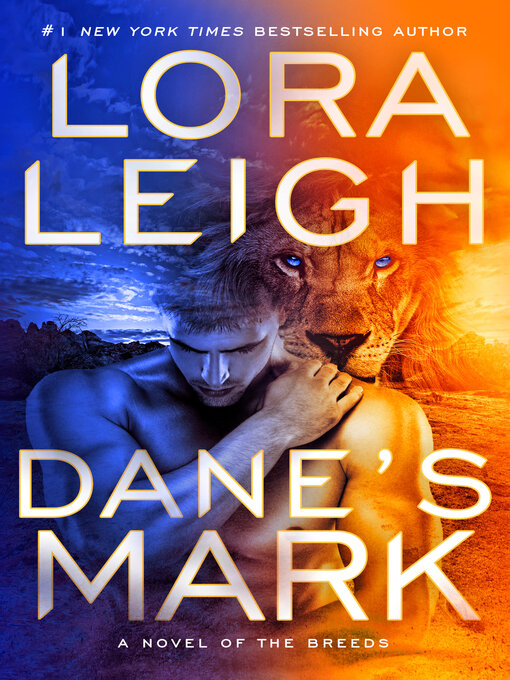 Title details for Dane's Mark by Lora Leigh - Available